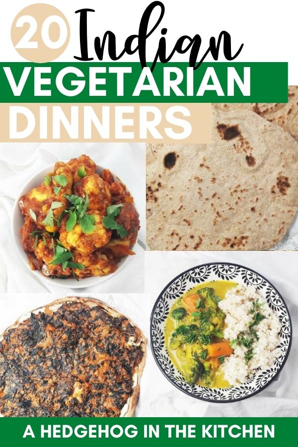 20 Indian Vegetarian Dinners - A Hedgehog in the Kitchen