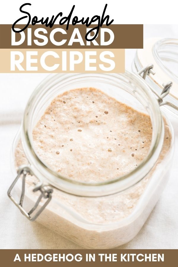 Sourdough Discard Recipes (What to do with Sourdough Discard) - A ...